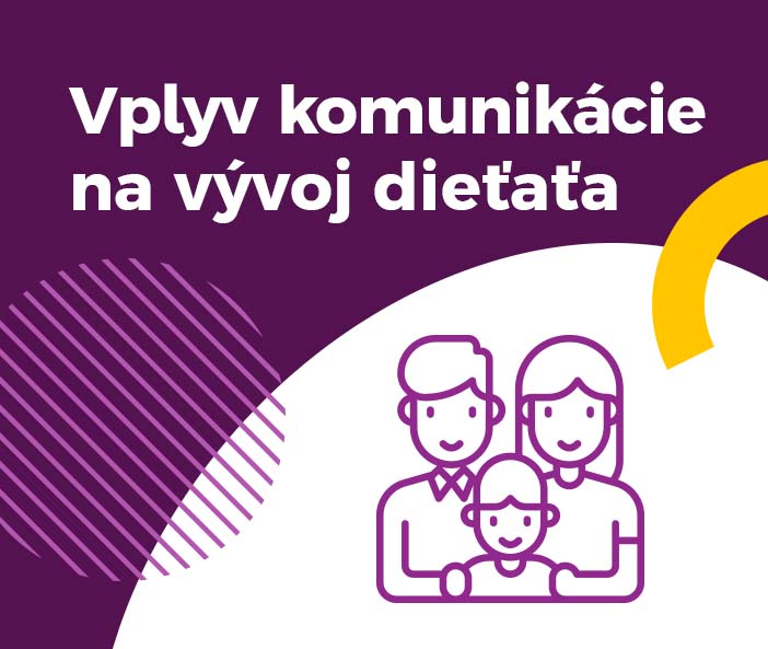 vplyv komunikacie na vyvoj dietata